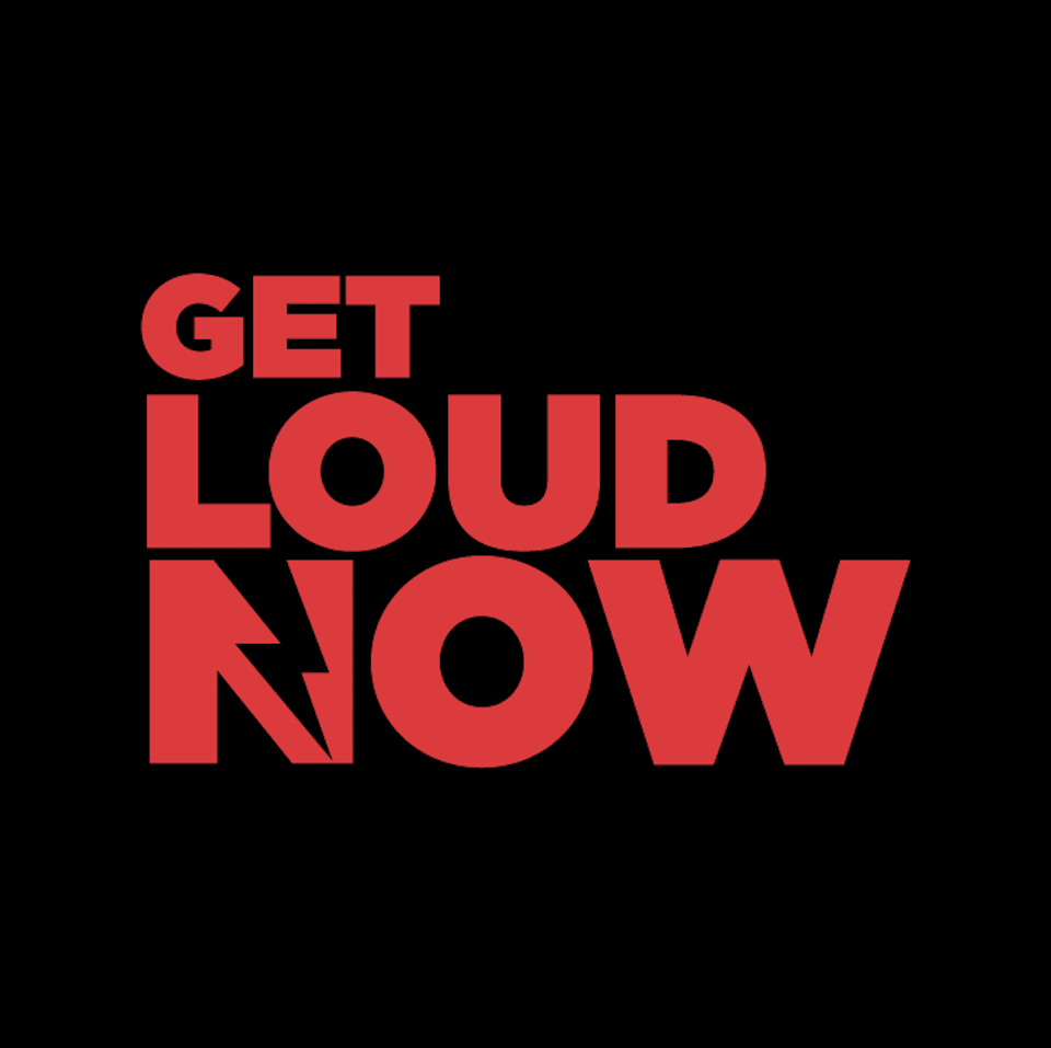 Get Loud Now